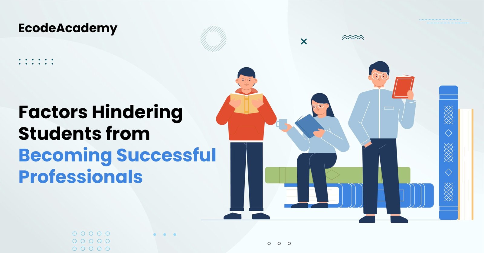 Factors Hindering Students from Becoming Successful Professionals